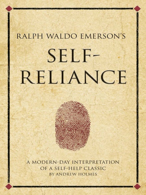 Title details for Ralph Waldo Emerson's Self-Reliance by Andrew Holmes - Wait list
